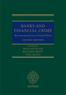 Banks and Financial Crime: The International Law of Tainted Money