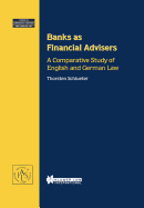 Banks as Financial Advisers: A Comparative Study of English and German Law