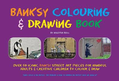 Banksy Colouring & Drawing Book - Bull, Martin
