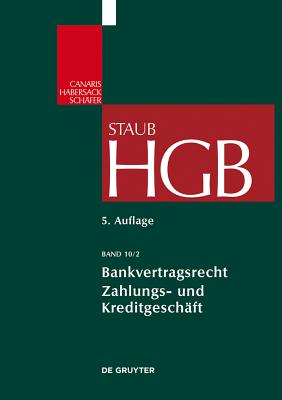 Bankvertragsrecht 2: Commercial Banking: Zahlungs- Und Kreditgeschaft - Grundmann, Stefan