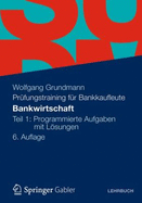 Bankwirtschaft: Teil 1: Programmierte Aufgaben Mit Losungen