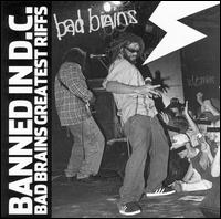 Banned in DC: Bad Brains' Greatest Riffs - Bad Brains