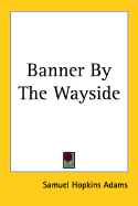Banner by the Wayside