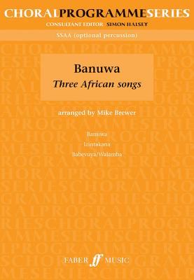 Banuwa: Three African Songs - Brewer, Mike