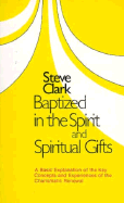 Baptized in the Spirit and Spiritual Gifts