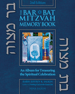 Bar/Bat Mitzvah Memory Book 2/E: An Album for Treasuring the Spiritual Celebration