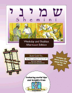 Bar/Bat Mitzvah Survival Guides: Shemini (Weekdays & Shabbat pm)