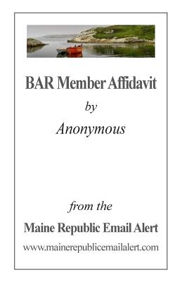 BAR Member Affidavit: by Anonymous - Robinson, David E
