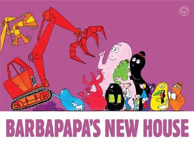 Barbapapa's New House - Tison, Annette, and Taylor, Talus