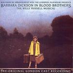 Barbara Dickson in Blood Brothers [Original London Cast Recording]