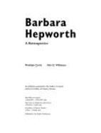 Barbara Hepworth: A Retrospective - Curtis, Penelope, and Hepworth, Barbara, and Tate Gallery Liverpool