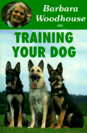Barbara Woodhouse on Training Your Dog