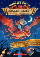 Barbarians! (Dragon Knight #6)
