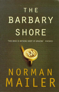 Barbary Shore - Mailer, Norman
