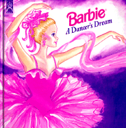Barbie: A Dancer's Dream - Funworks, and Mouse Works, and Parent, Nancy