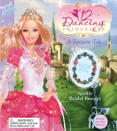 Barbie in the 12 Dancing Princesses: An Exciting Tale - Reader's Digest (Creator)