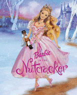 Barbie in the Nutcracker - Engelsiepen, Linda (Screenwriter), and Hinkle, Hilary (Screenwriter)