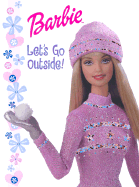 Barbie Let's Go Outside!