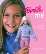 Barbie(r) Doll and Me: 45 Playful Matching Designs for Knitting