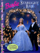 Barbie's Starlight Ball - Aber, Linda Williams, and Mattel (Photographer), and Reader's Digest Children's Books (Creator)