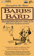 Barbs from the Bard: Shakespearean Insults with Modern Translations and Notes
