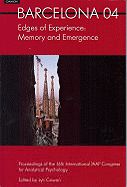 Barcelona 2004: Edges of Experience: Memory and Emergence