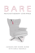 Bare: Psychotherapy Stripped