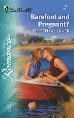 Barefoot and Pregnant? - Faulkner, Colleen