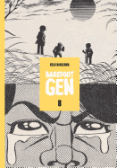 Barefoot Gen Volume 8: Merchants of Death