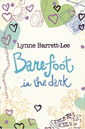 Barefoot in the Dark