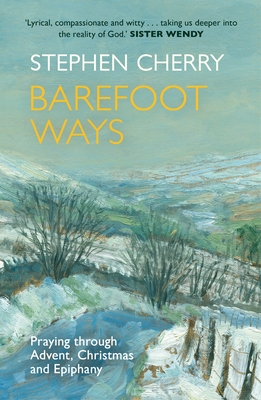 Barefoot Ways - Cherry, Stephen