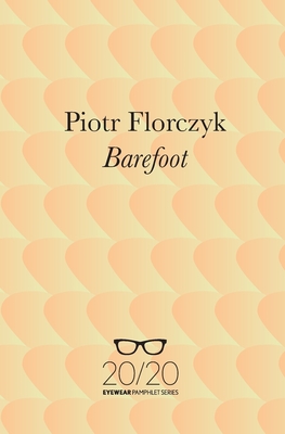 Barefoot - Florczyk, Piotr