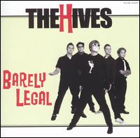 Barely Legal - The Hives