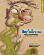 Barfalloems: Much grosser than poems and ten times more fun.