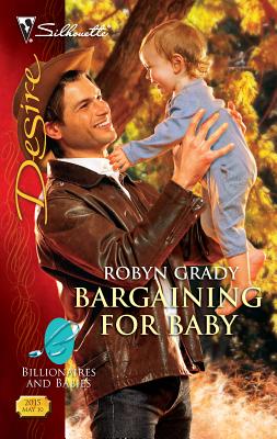 Bargaining for Baby - Grady, Robyn