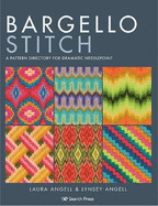 Bargello Stitch: A Pattern Directory for Dramatic Needlepoint
