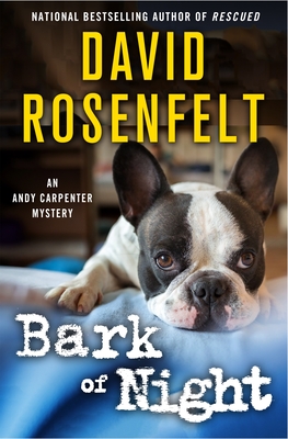 Bark of Night - Rosenfelt, David