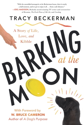 Barking at the Moon - Beckerman, Tracy