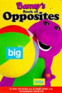 Barney's Book of Opposites