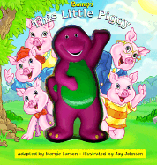 Barney's This Little Pig - Lyrick Publishing (Creator), and Larsen, Margie, M.Ed.