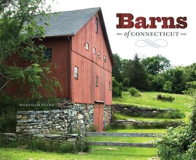 Barns of Connecticut - Starr, Markham