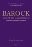 Barock: Ein Ort des Ged?chtnisses. Interpretament der Moderne/Postmoderne. Mit einer CD von von Sherri Jones