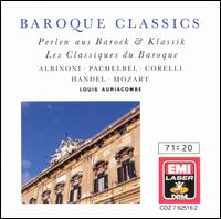 Baroque Classics - Georges Armand (violin); Jean-Patrice Brosse (harpsichord); Xavier Darasse (organ); Orchestre de Chambre de Toulouse
