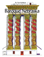 Baroque Nebraska: An Architectural Entertainment