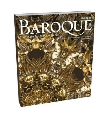 Baroque: Style in the Age of Magnificence 1620-1800 - Snodin, Michael, Mr., and Llewellyn, Nigel