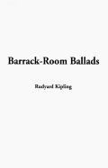 Barrack-Room Ballads - Kipling, Rudyard