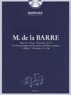 Barre: Suite No. 9 from "Deuxieme Livre" in G Major for Descant (Soprano) Recorder & Basso Continuo