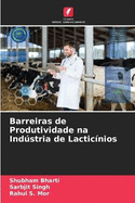 Barreiras de Produtividade na Indstria de Lacticnios