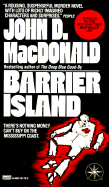 Barrier Island - MacDonald, John D, and Ringgold, Faith