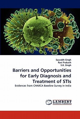 Barriers and Opportunities for Early Diagnosis and Treatment of Stis - Singh, Saurabh, and Prakash, Ravi